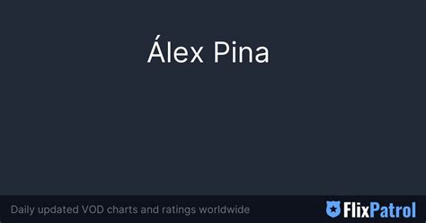 Pina • FlixPatrol.